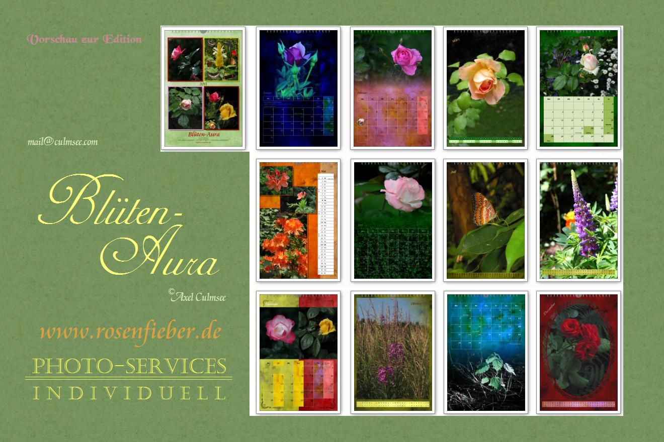 Kalender-Edition "Blüten-Aura"  -  zum Vergrößern bitte unten stehenden BUTTON anKLICKEN...