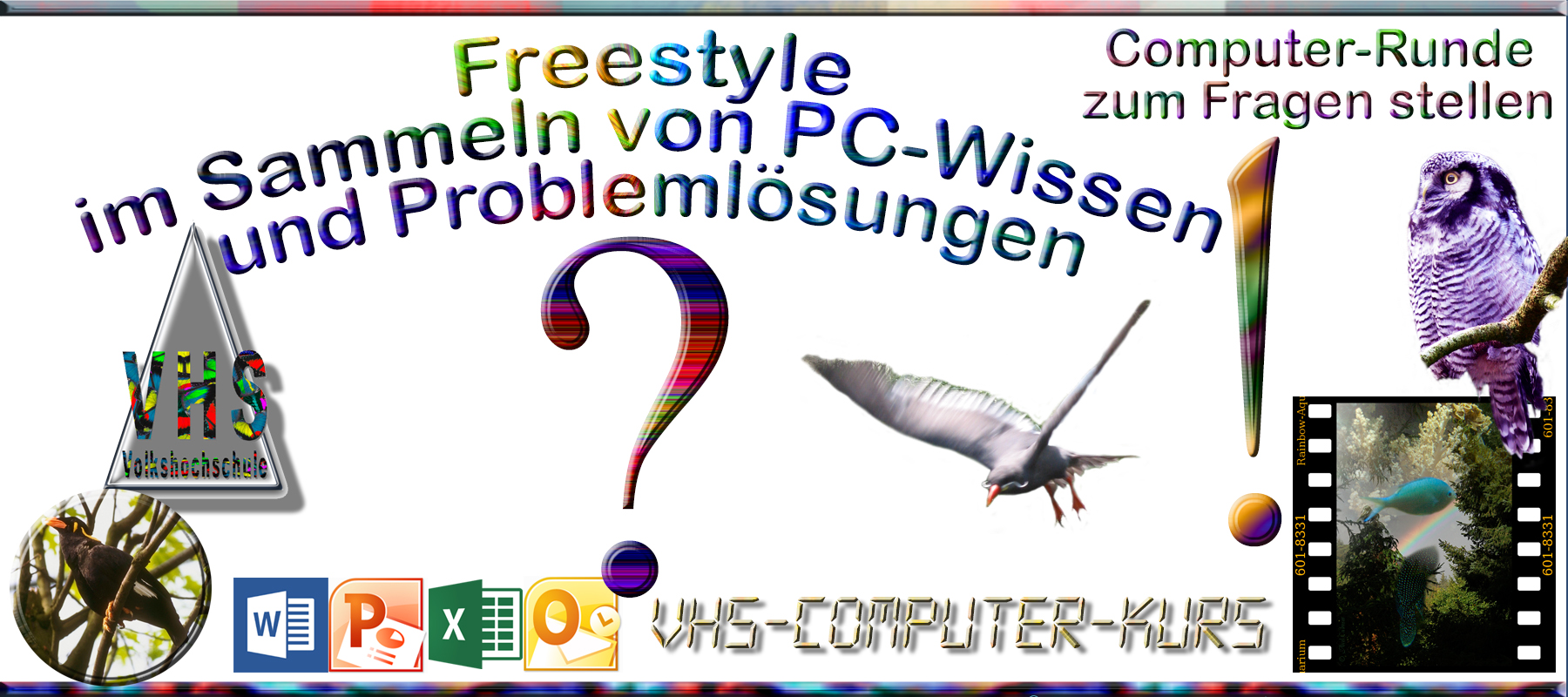 Freestyle im Sammeln von PC-Wissen und Problemlösungen - Computer-Runde zum Fragen stellen